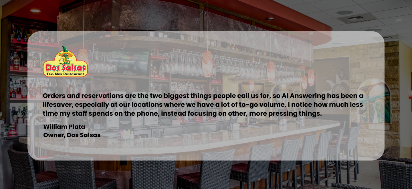 Dos Salsas owner testimonial about Popmenu AI Answering