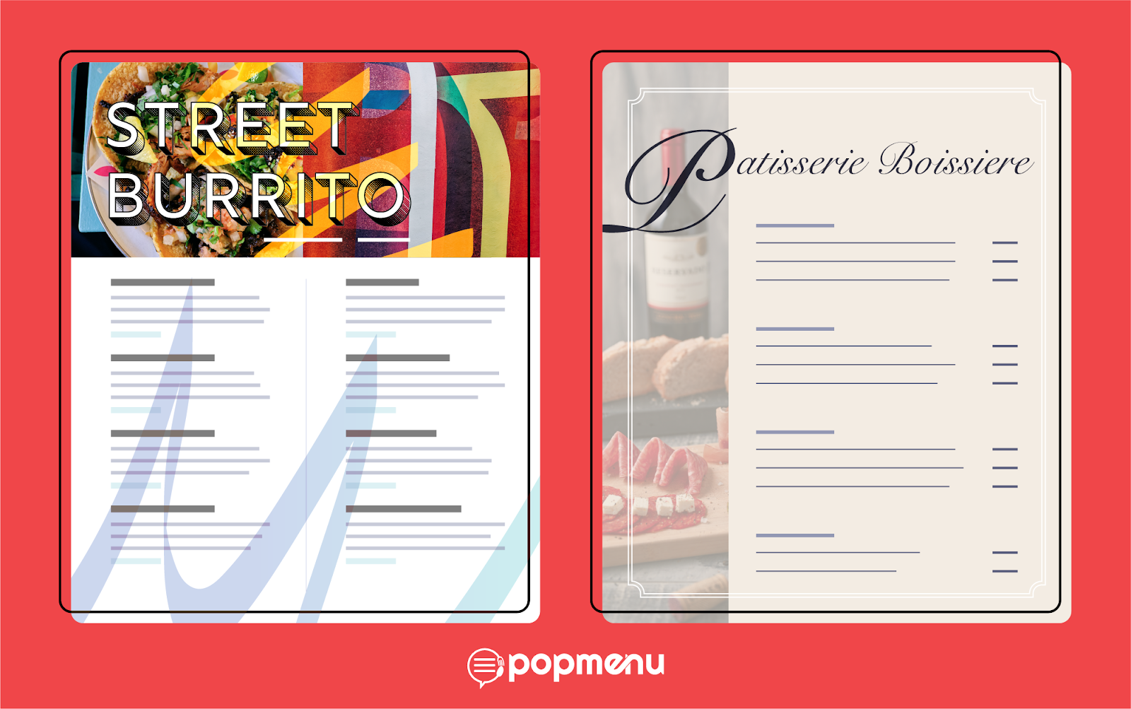 Bold street burrito menu next to an elegant patisserie menu