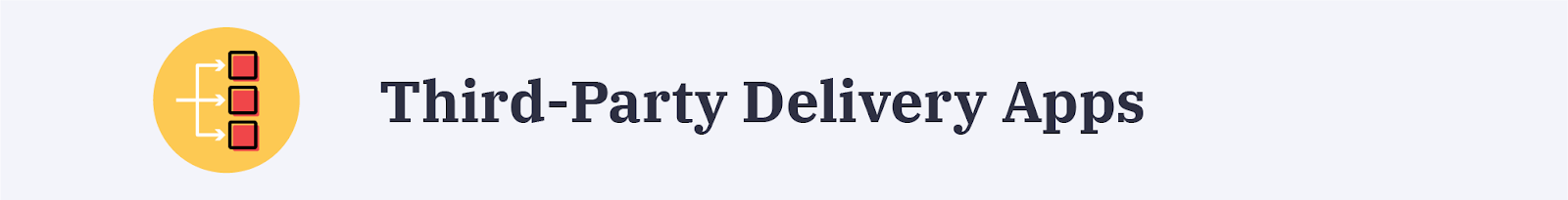 Third-party delivery apps
