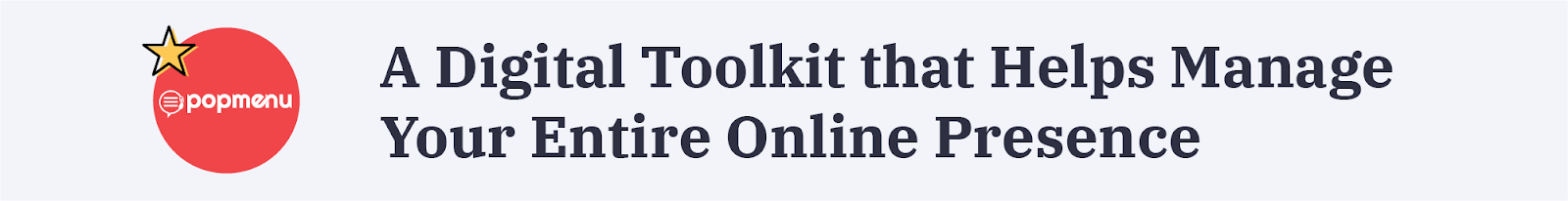 Header icon for “A Digital Toolkit that Helps Manage Your Entire Online Presence”
