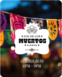 A colorful Día de los Muertos dinner promotional graphic